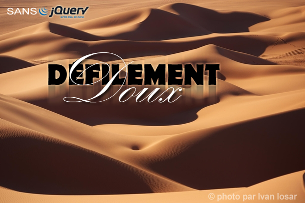 Défilement doux (Dunes du Sahara) (Auteur : Photo : Ivan Losar)